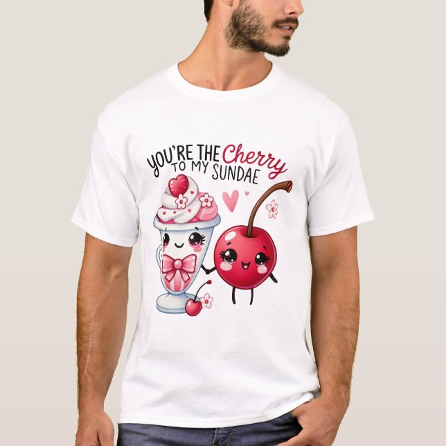 Camiseta Você é a Cherry para o meu Sundae - (Frente)