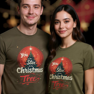 Camiseta Você é a Estrela na Minha Árvore de Natal