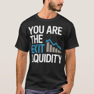 Camiseta “Você É a Liquidez de Saída” – Crypto & Trad Diver