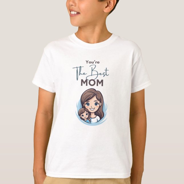 Camiseta Você é a melhor mãe (Frente)