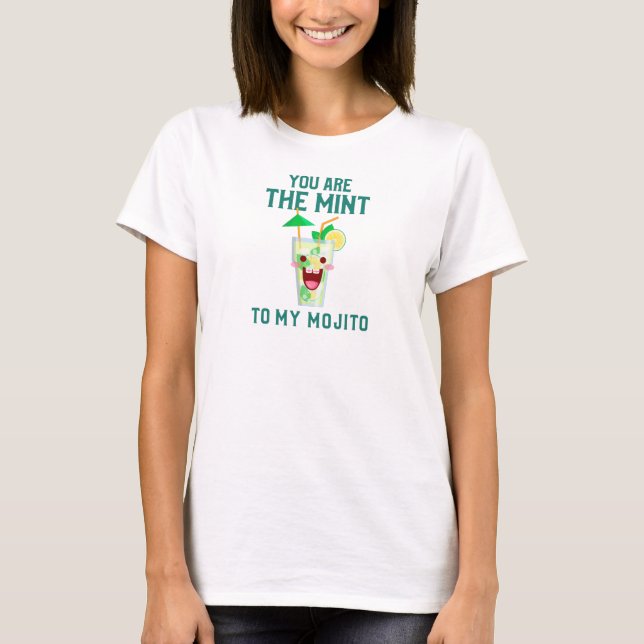 Camiseta Você É A Menina Do Meu Mojito (Frente)