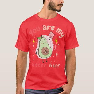Camiseta você é a minha melhor metade