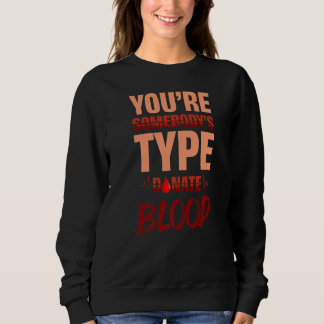Camiseta Você é alguém do tipo doar sangue doador de sangue