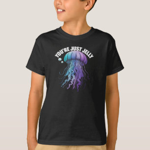 Camiseta Você é apenas a Jelly, crianças brilhantes de água