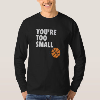 Camiseta Você é Aro B de basquete muito pequeno