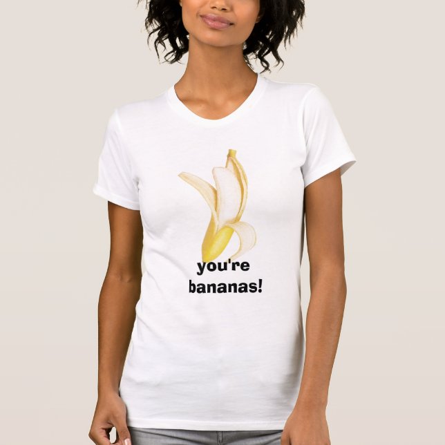Camiseta você é bananas! (Frente)