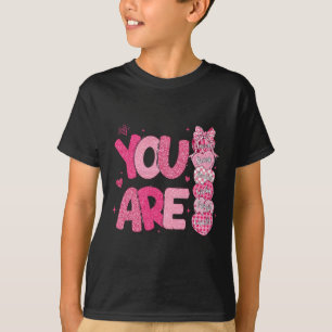 Camiseta Você É Bela E Amada O Suficiente Dia de os namorad