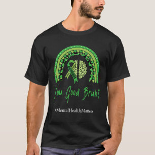 Camiseta Você é bom Bruh Rainbow Mental Health Human Brain