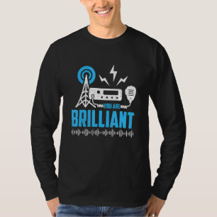 Camiseta Você É Brilhante Ama Operar Rádio Amador Ha