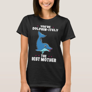 Camiseta Você é definitivamente a melhor mãe do Dia dos Pai