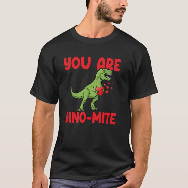 Camiseta Você É Dinomite Trex Corações de Dinossauro Dia do (Frente)