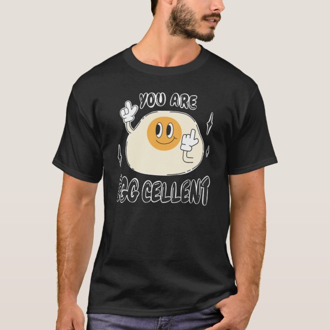 Camiseta Você é Eggcellent comida engraçada citação retro (Frente)