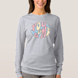 Camiseta Você e Eu