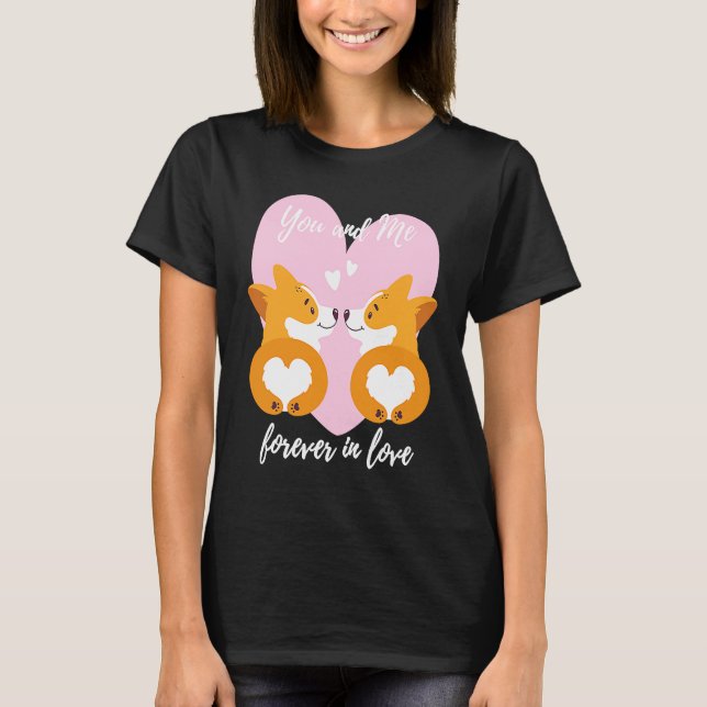 Camiseta Você E Eu Para Sempre No Amor, Casal Corg (Frente)