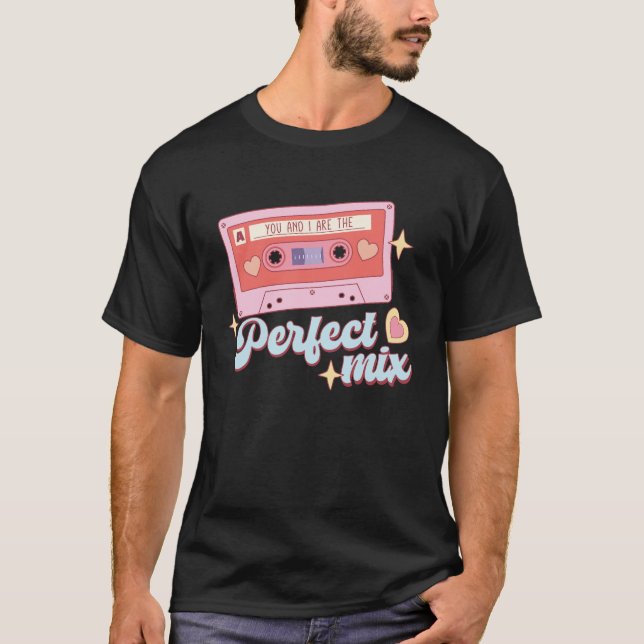 Camiseta Você E Eu Somos A Combinação Perfeita (Frente)