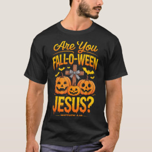 Camiseta Você é Fall-o-ween Jesus Mateus 4_19 Halloween C