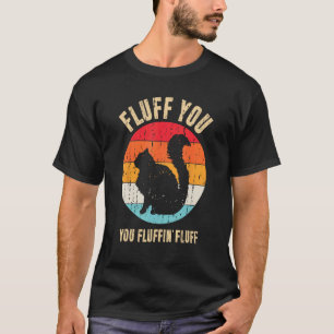 Camiseta Você é Fofinho, Amante de Gatos Engraçados Retro 
