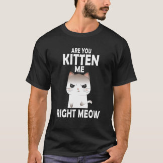 Camiseta Você É Gatinho Para Mim, Mão Engraçado Gato Kawaii