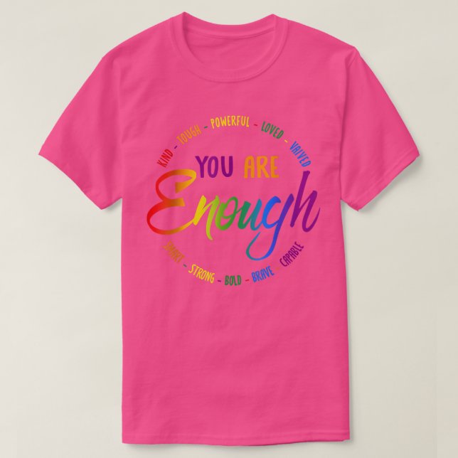 Camiseta Você é gentil, forte, poderoso, amado, valioso, se (Frente do Design)