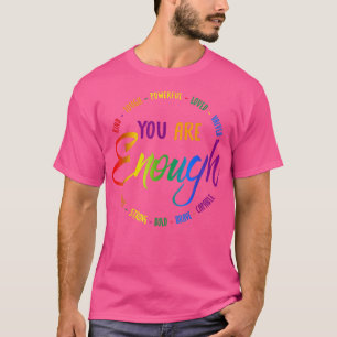Camiseta Você é gentil, forte, poderoso, amado, valioso, se