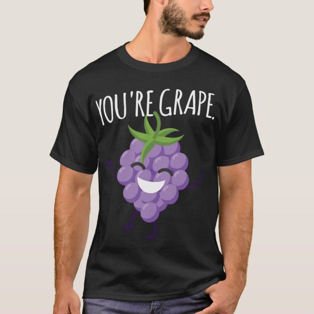 Camiseta Você é Grape! Elevação de Uvas Frutas Deliciosas (Frente)