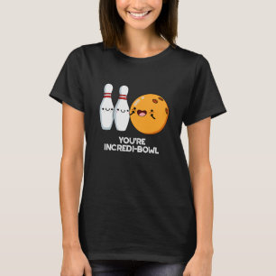 Camiseta Você é Incredi-Bowl Boliche Engraçado Pun Dark BG