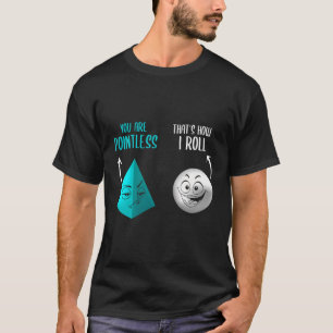 Camiseta Você É Inútil. É Como Eu Rolo Um Engraçado De Mate
