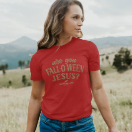 Camiseta Você é Jesus CAIU-O-WEEN? Christian Halloween