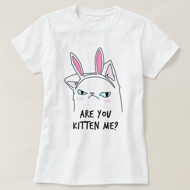 Camiseta Você É Kitten? (Frente do Design)