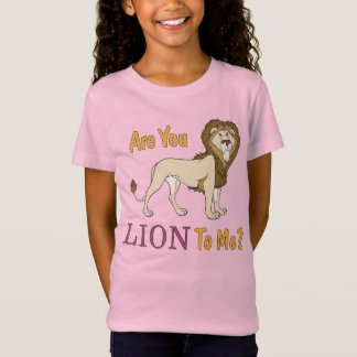 Camiseta Você É LION Para Mim? Pun
