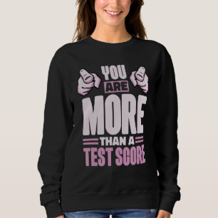 Camiseta Você É Mais Do Que Um Estudante De Teste No Dia Do