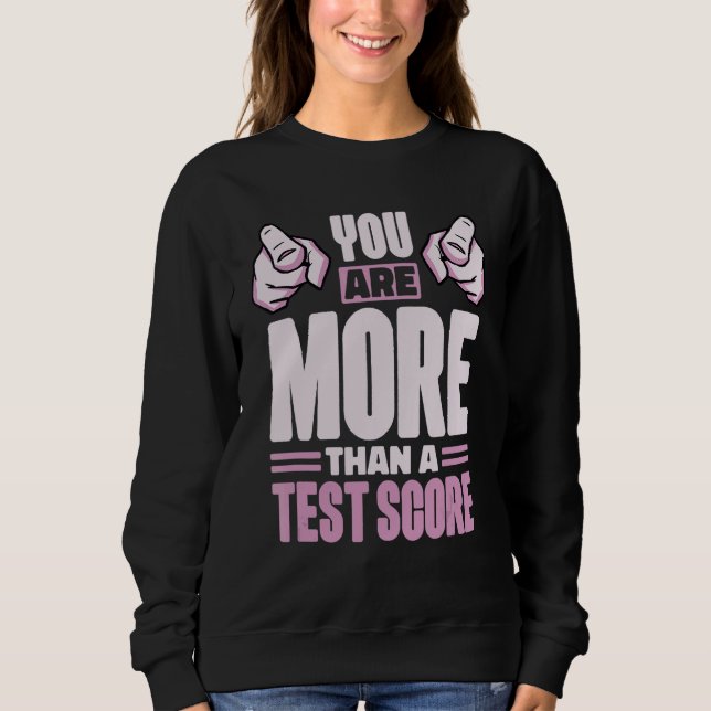 Camiseta Você É Mais Do Que Um Estudante De Teste No Dia Do (Frente)