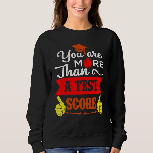 Camiseta Você É Mais Do Que Um Teste De Pontuação De Teste  (Frente)