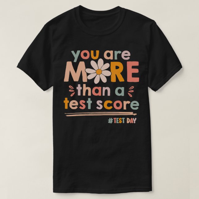Camiseta Você É Mais Do Que Um Teste De Professores Criança (Frente do Design)