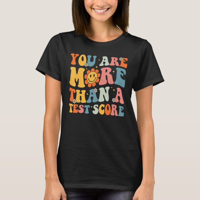 Camiseta Você É Mais Do Que Um Teste De Professores De Pont (Frente)