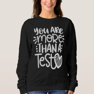 Camiseta Você É Mais Do Que Um Teste De Testes De Professor