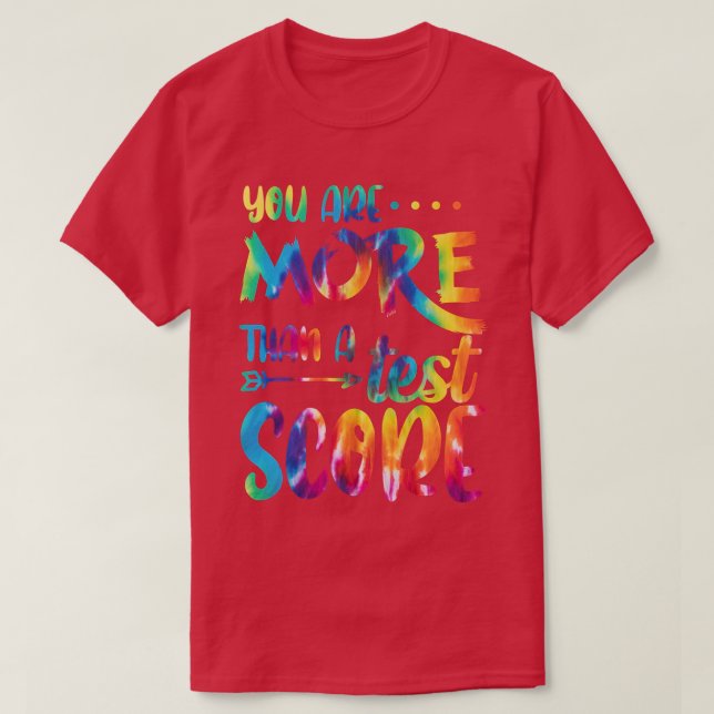 Camiseta Você É Mais Do Que Um Teste Tie Dye Teacher Tes (Frente do Design)