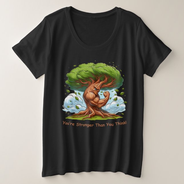 Camiseta Você é mais forte do que você pensa que as mulhere (Frente do Design)