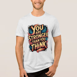 Camiseta Você É Mais Forte E Motivacional Que O Design Phoe