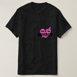 Camiseta Você é meu favorito
