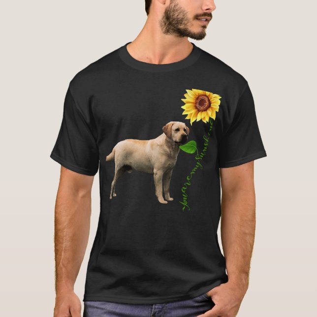 Camiseta Você É Meu Labrador De Sol (Frente)