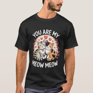 Camiseta Você É Meu Meow Meow Casal de Gato Fofo Amor
