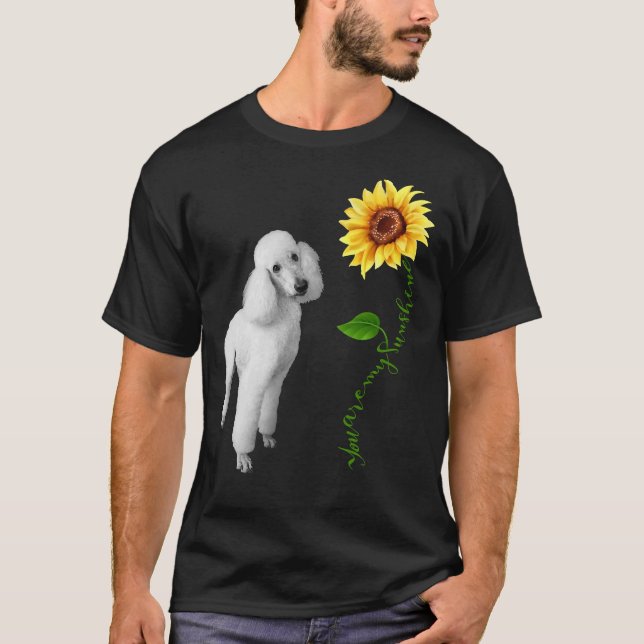 Camiseta Você É Meu Poodle Sunshine (Frente)