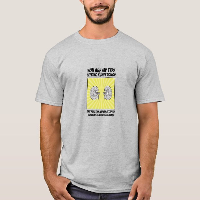 Camiseta Você é meu tipo, doador de rim, (Frente)