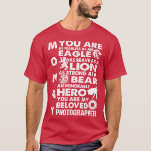Camiseta Você É Minha Amada Mamãe Fotógrafa Orgulhosa