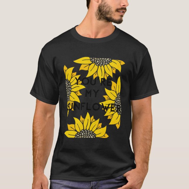 Camiseta Você É Minha Flor Amarela (Frente)