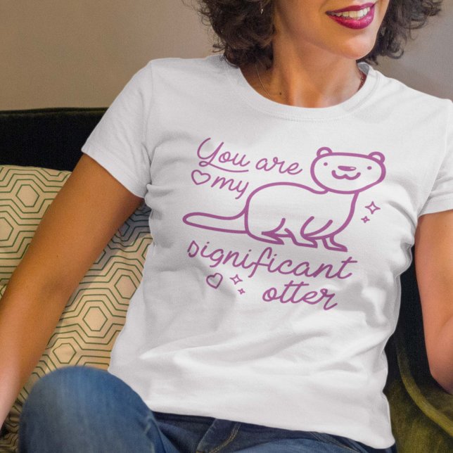 Camiseta Você É Minha Importante Outra (You Are My Significant Otter T-Shirt)