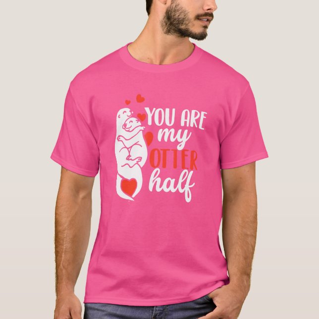Camiseta Você É Minha Outra Metade De Mulheres (Frente)