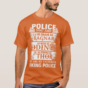 Camiseta Você É Minha Polícia Viajante Favorita Para A Polí