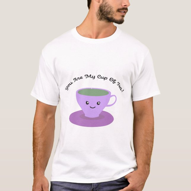Camiseta Você É Minha Xícara De Chá (Frente)